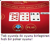 Trey Poker - tek oyunda iki oyunu birle�tiren h�zl� bir poker oyunu.
