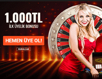 1000 TL ilk �yelik bonusu al�n!